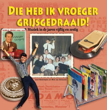Die heb ik vroeger grijs gedraaid! 9789058979971, Boeken, Verzenden, Gelezen, Wim van Grinsven