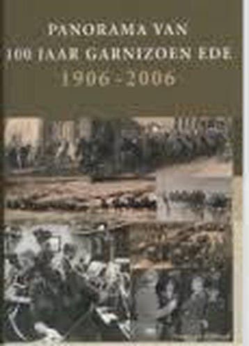 Panorama van 100 jaar Garnizoen Ede - van de Weerd, Boeken, Verzenden, Nieuw