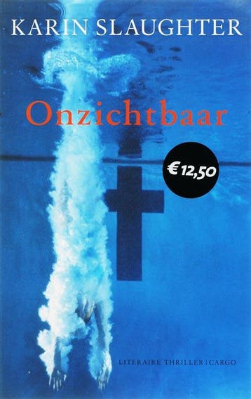 Onzichtbaar 9789023418467 Karin Slaughter, Verzenden, Gelezen, Karin Slaughter