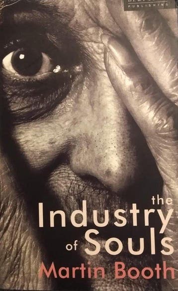 The Industry Of Souls 9781899235513 Martin Booth, Verzenden, Martin Booth