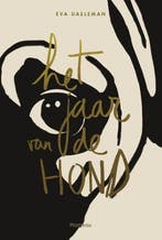 Het jaar van de hond 9789022333587 Eva Daeleman, Verzenden, Eva Daeleman