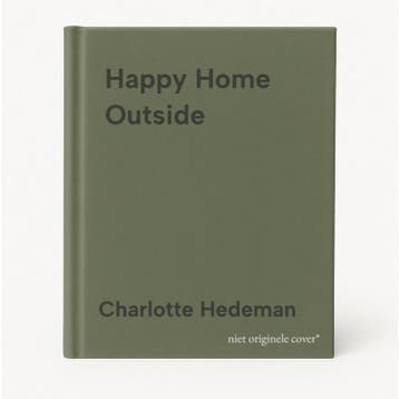 Happy Home Outside 9781910254110 Charlotte Hedeman, Verzenden, Charlotte Hedeman