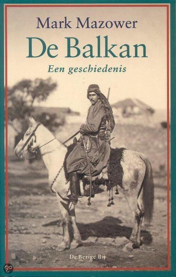 De Balkan 9789023401643 M. Mazower, Verzenden, M. Mazower