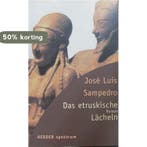 Das etruskische Lächeln 9783451048586 Jose Luis Sampedro, Verzenden, Jose Luis Sampedro