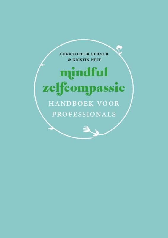 Mindful Zelfcompassie: Handboek Voor Professionals | Nieuw, Boeken, Overige Boeken, Nieuw, Verzenden