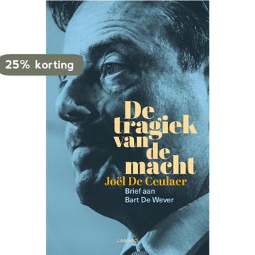 De tragiek van de macht 9789401469647 Joël De Ceulaer, Verzenden, Joël De Ceulaer