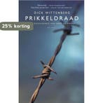 Prikkeldraad 9789045024905 Dick Wittenberg, Verzenden, Gelezen, Dick Wittenberg