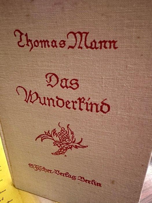 Thomas Mann - Das Wunderkind - 1928, Antiquités & Art, Antiquités | Livres & Manuscrits