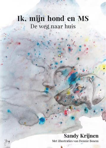 Ik, mijn hond en MS 9789083018409 Sandy Krijnen, Verzenden, Gelezen, Sandy Krijnen