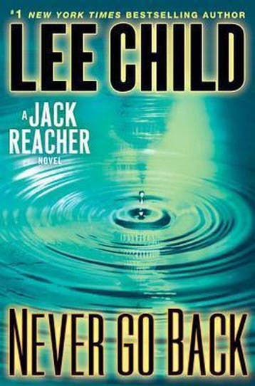 Never Go Back 9780385344340 Lee Child, Verzenden, Gelezen, Lee Child