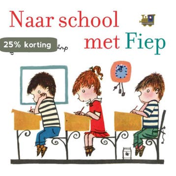 Naar school met Fiep 9789021417165, Verzenden, Gelezen