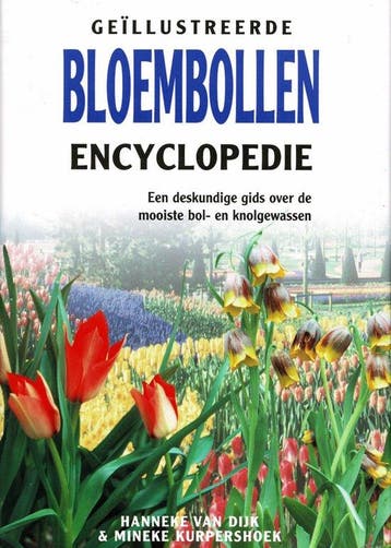 Geillustreerde bloembollen encyclopedie - van Dijk, Verzenden, Nieuw