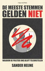De Meeste Stemmen Gelden Niet | Sander Heijne, Verzenden, Sander Heijne