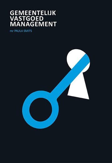 Gemeentelijk vastgoedmanagement 9789082064445 Paula Smits, Boeken, Overige Boeken, Verzenden, Zo goed als nieuw, Paula Smits