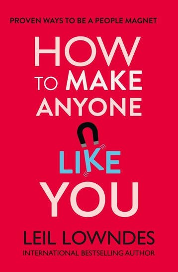 How to Make Anyone Like You 9780722540244 Leil Lowndes, Verzenden, Leil Lowndes
