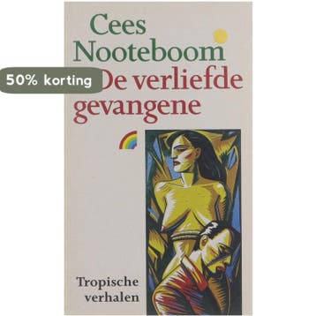 De Verliefde Gevangene / Druk Heruitgave 9789067660983, Verzenden, Nooteboom