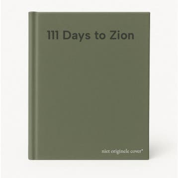 111 Days to Zion 9780965669405, Verzenden