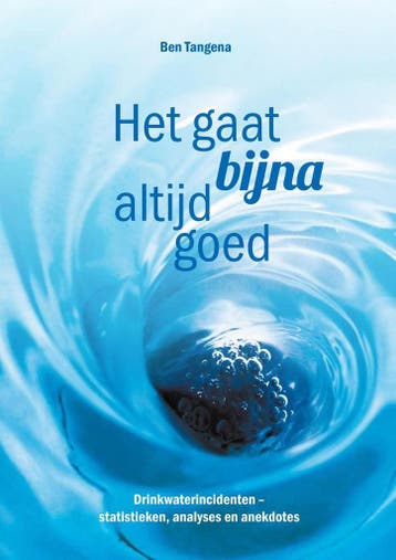 Het gaat bijna altijd goed 9789082755305 Ben Tangena, Verzenden, Zo goed als nieuw, Ben Tangena