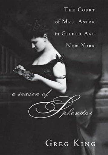 A Season of Splendor 9780470185698 Greg King, Verzenden, Zo goed als nieuw, Greg King