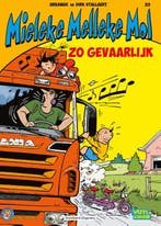 Zo gevaarlijk! / Mieleke Melleke Mol / 22 9789002260339, Boeken, Stripverhalen, Verzenden, Gelezen, Dirk Stallaert