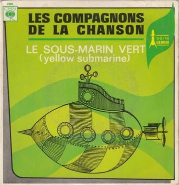 Les Compagnons De La Chanson - Le Sous-marin Vert (Yellow Su, Verzenden