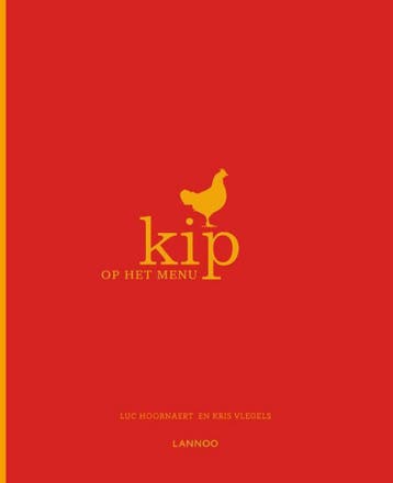 Kip / Op het menu 9789401437561 Luc Hoornaert, Verzenden, Zo goed als nieuw, Luc Hoornaert