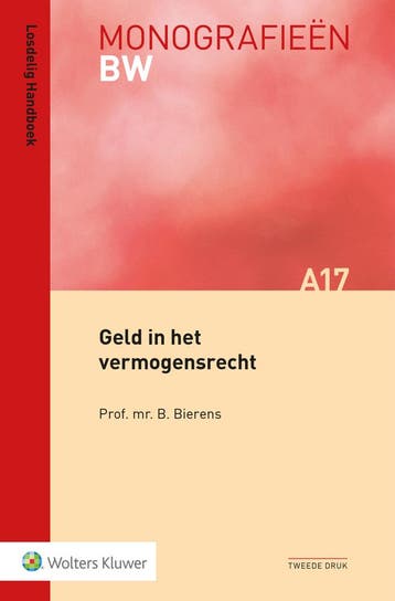Geld in het vermogensrecht / Monografieën 9789013158984, Verzenden, Zo goed als nieuw, B. Bierens