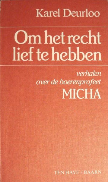 Om het recht lief te hebben - Deurloo, Verzenden
