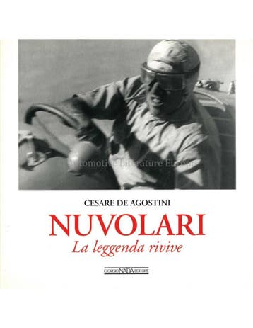 NUVOLARI: LA LEGGENDA RIVIVE - CESARE DE AGOSTINI - BOEK, Nieuw