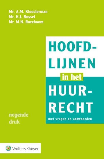 Hoofdlijnen in het huurrecht 9789013140811 A.M. Kloosterman, Verzenden, Gelezen, A.M. Kloosterman