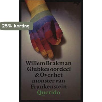 Glubkes oordeel en over het monster Frankenstein Brakman, Verzenden, Gelezen, Brakman