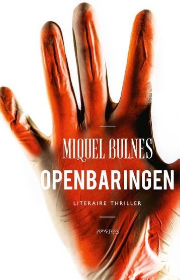 Openbaringen 9789044640465 Miquel Bulnes, Verzenden, Miquel Bulnes