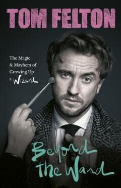 Beyond the Wand: 9781529149425 Tom Felton, Verzenden, Zo goed als nieuw, Tom Felton