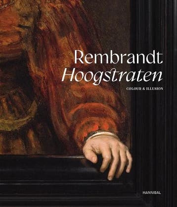 Rembrandt-Hoogstraten Ñ Colour And Illusion | Nieuw, Boeken, Verzenden, Nieuw, Sabine Pénot
