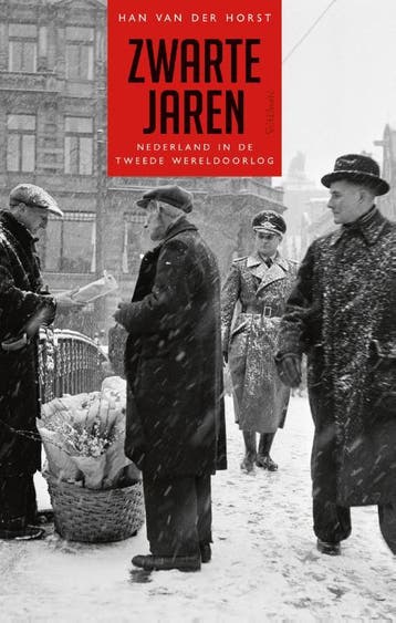 Zwarte jaren 9789044637397 Han van der Horst, Boeken, Verzenden, Gelezen, Han van der Horst