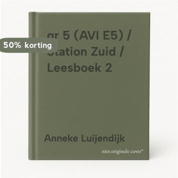 gr 5 (AVI E5) / Station Zuid / Leesboek 2 9789034590404, Boeken, Verzenden, Gelezen, Anneke Luijendijk