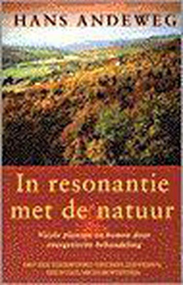 In resonantie met de natuur 9789021532486 H. Andeweg, Boeken, Verzenden, Gelezen, H. Andeweg