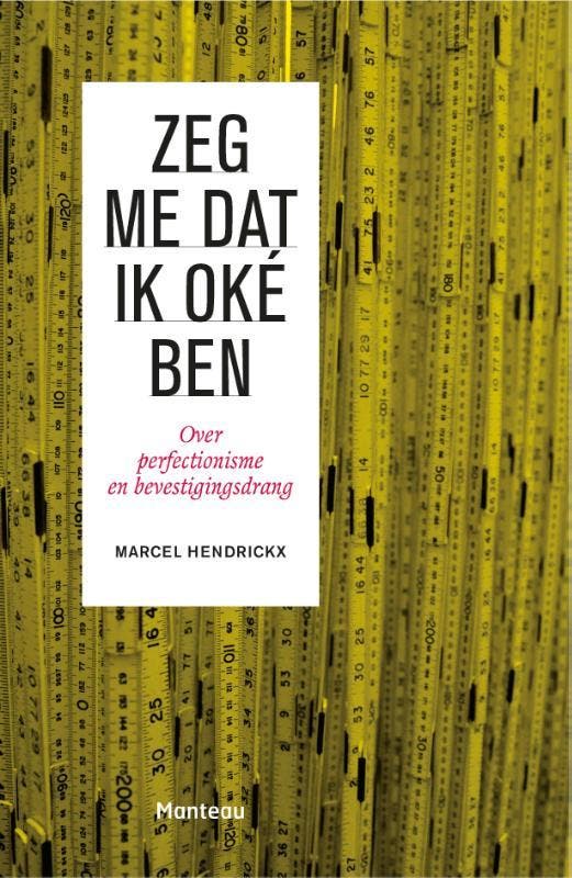 Zeg me dat ik oké ben 9789022333068 Marcel Hendrickx, Livres, Politique & Société, Envoi