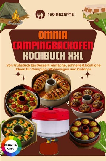 Omnia Campingbackofen Kochbuch Xxl – 150 Rezepte: Von Frühst, Boeken, Verzenden, Nieuw, Clara Buschman