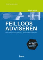 Feilloos adviseren 9789024458066 Peter Block, Boeken, Verzenden, Gelezen, Peter Block