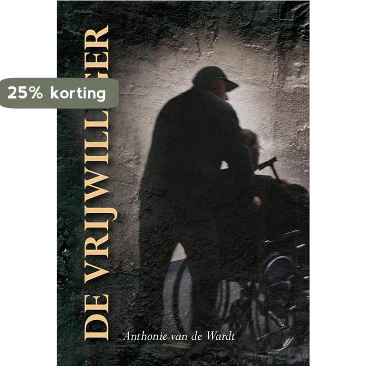 De vrijwilliger 9789089545695 Anthonie van de Wardt, Boeken, Romans, Zo goed als nieuw, Verzenden