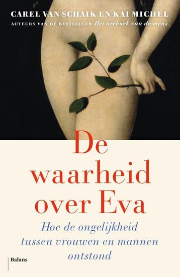 De Waarheid Over Eva | Carel Schaik; Kai Michel | Nieuw, Verzenden, Carel Schaik; Kai Michel