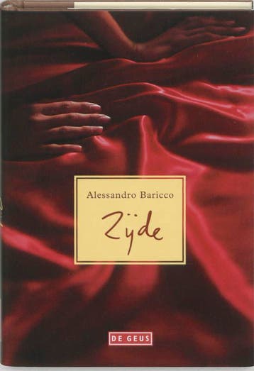 Zijde 9789044504057 Alessandro Baricco, Boeken, Verzenden, Zo goed als nieuw, Alessandro Baricco