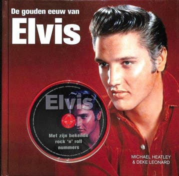 De gouden eeuw van Elvis 9789059474567 Deke Leonard, Livres, Verzenden, Deke Leonard