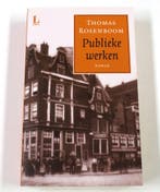 Publieke werken 9789021433103 Thomas Rosenboom, Verzenden, Thomas Rosenboom