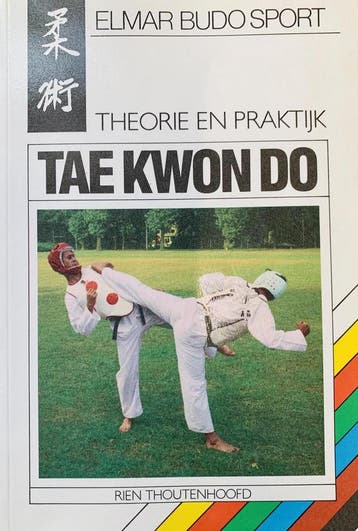 Taekwondo / Elmar budo sport 9789061205494 R. Thoutenhoofd, Verzenden, R. Thoutenhoofd