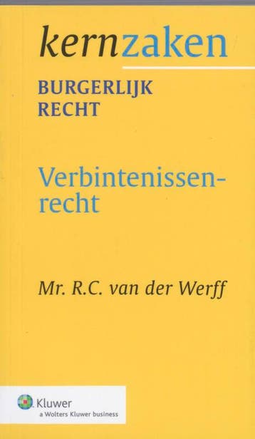 Verbintenissenrecht / Kernzaken Burgerlijk Recht, Verzenden, R.C. van der Werff