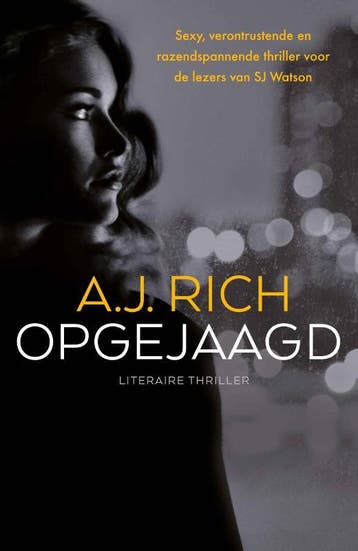 Opgejaagd 9789024567720 A.J. Rich, Verzenden, Gelezen, A.J. Rich