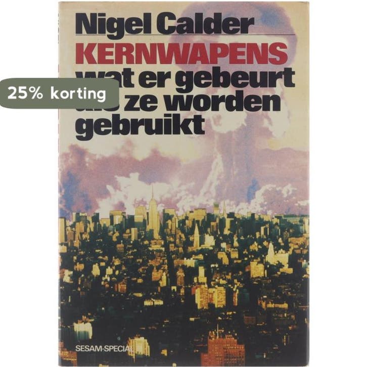 Kernwapens / Sesam special 9789024670246 Calder, Boeken, Overige Boeken, Gelezen, Verzenden