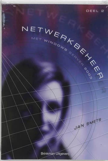 Netwerkbeheer met Windows Server 2003 2 9789057520884, Boeken, Verzenden, Gelezen, J. Smets